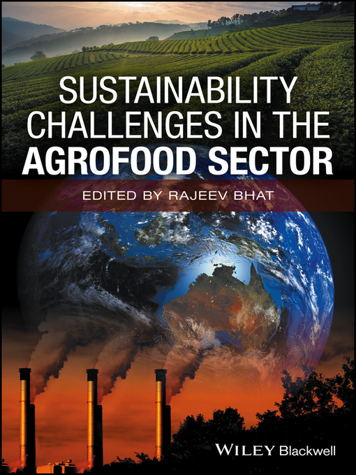 Title details for Sustainability Challenges in the Agrofood Sector by Rajeev Bhat - Available